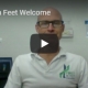 Welcome Video for First in Feet